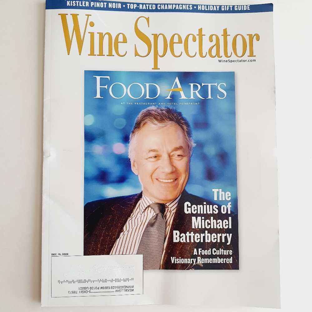 Wine Spectator December, 2024 Food Arts The Genious of Michael  Batterberry.